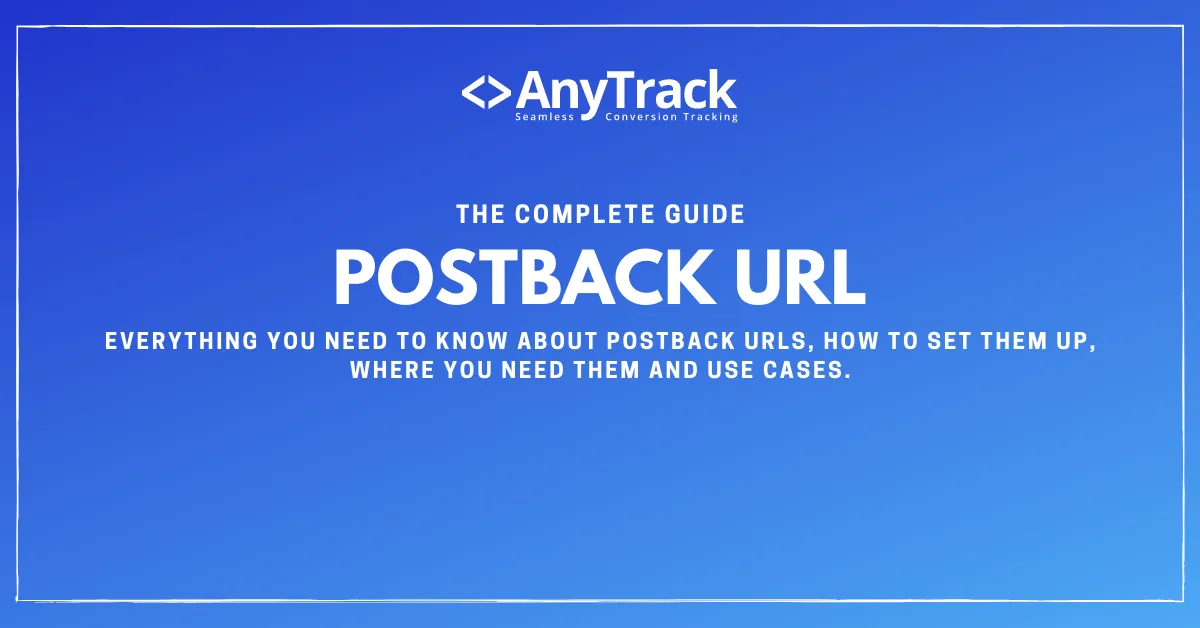 What is a postback URL in digital advertising