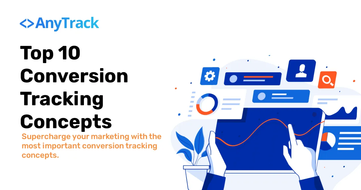 top conversion tracking concepts to supercharge your marketing