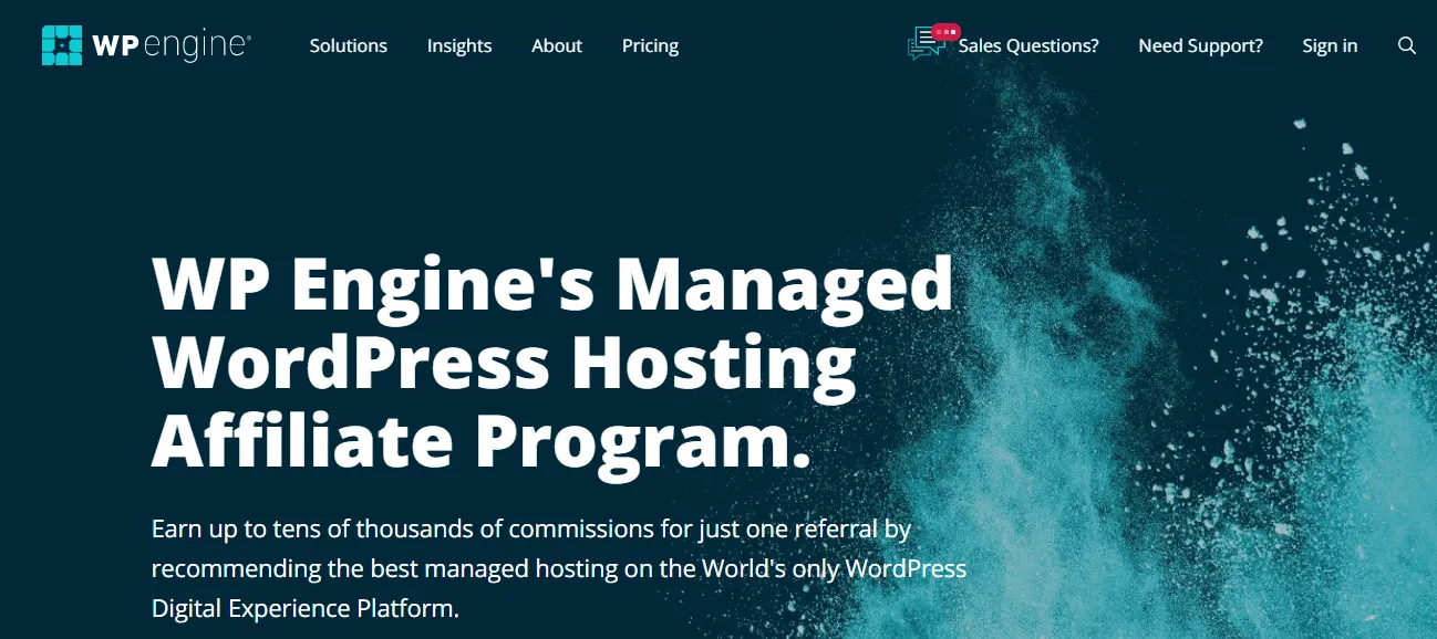 wp engine has one of the best affiliate program in the wordpress hosting industry.
